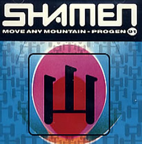 Shamen/Move Any Mountain (7 Mixes)