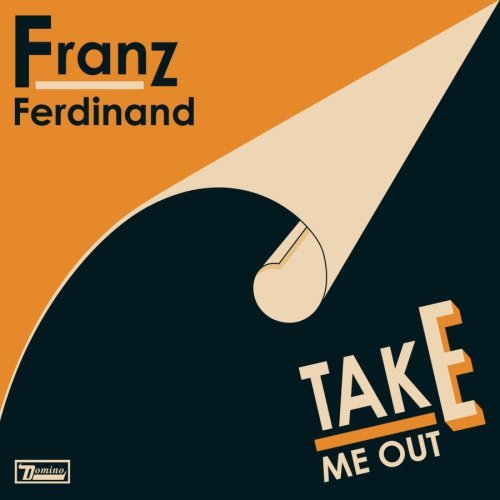 Franz Ferdinand/Take Me Out