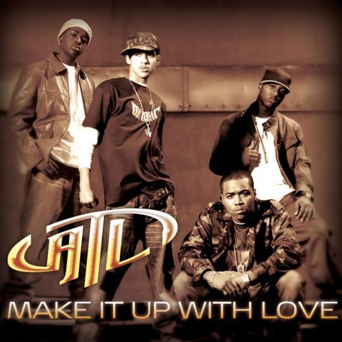 Atl/Make It Up With Love