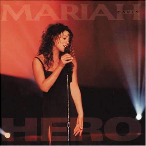 Mariah Carey/Hero