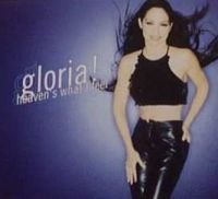 Gloria Estefan/Heaven's What I Feel