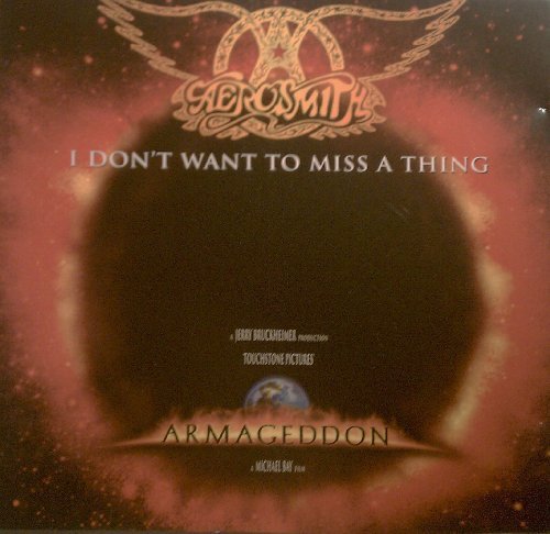 Aerosmith/I Don'T Want To Miss A Thing