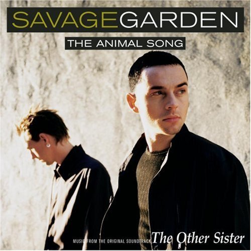 Savage Garden/Animal Song