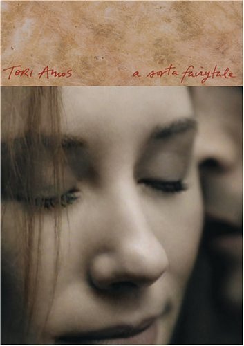 Tori Amos/Sorta Fairytale