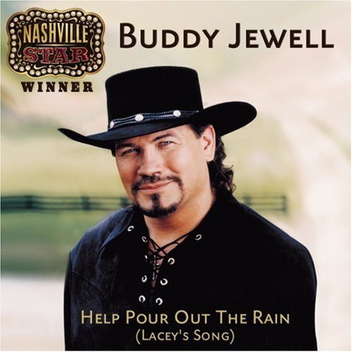 Buddy Jewell/Help Pour Out The Rain (Lacey'