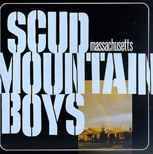 Scud Mountain Boys/Massachusetts
