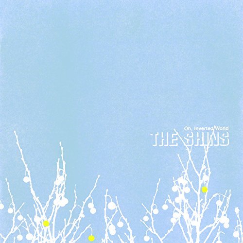 Shins/Oh Inverted World
