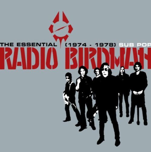 Radio Birdman/1974-78-Essential Radio Birdma
