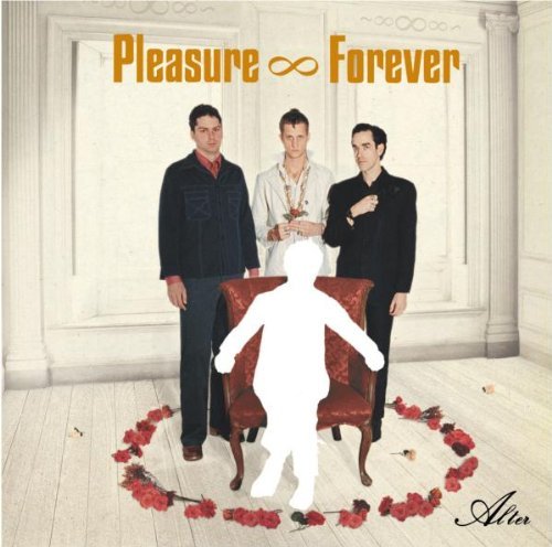 Pleasure Forever/Alter