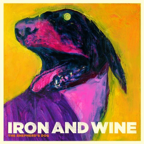 Iron & Wine/Shepherd's Dog