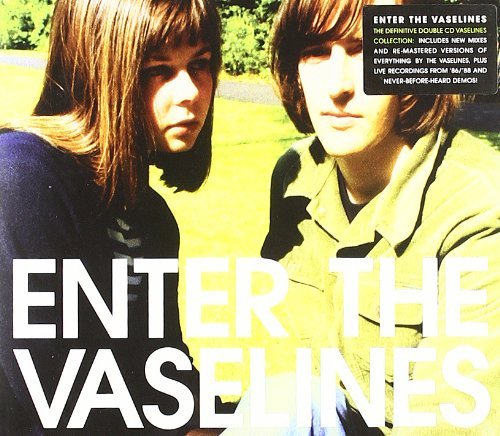 Vaselines/Enter The Vaselines (Deluxe Edition)