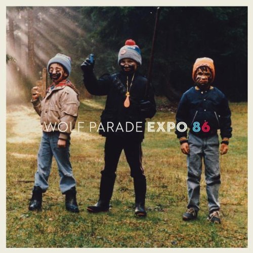 Wolf Parade Expo 86 