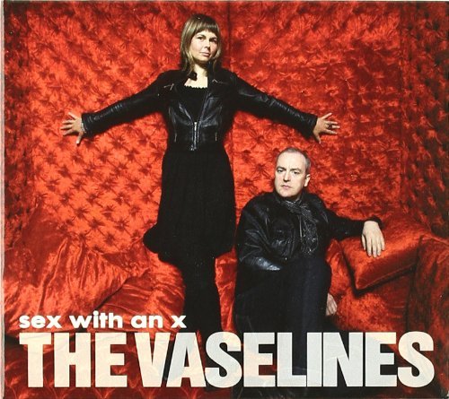 Vaselines/Sex With An X@Sex With An X