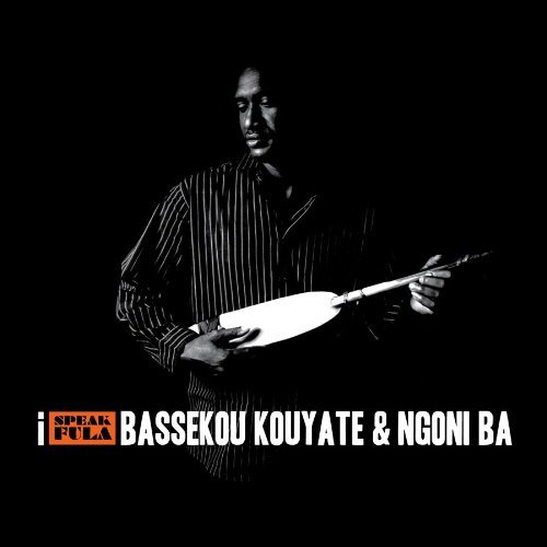 Bassekou & Ngoni Ba Kouyate/I Speak Fula