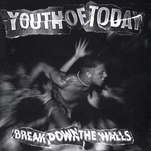 Youth Of Today/Break Down The Walls@Feat. Rare Photos & Lyrics