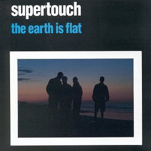 Supertouch Earth Is Flat 