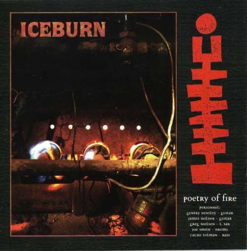 Iceburn/Poetry Of Fire