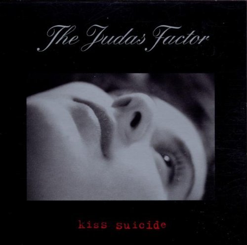 Judas Factor/Kiss Suicide Ep