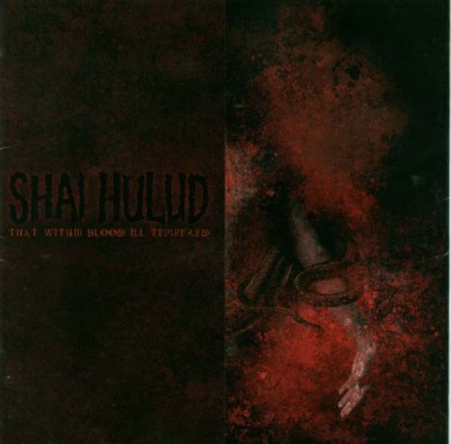 Shai Hulud/That Within Blood Ill-Tempered