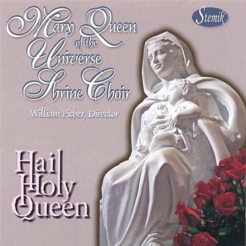 Mary Queen Of The Universe Shr/Hail Holy Queen