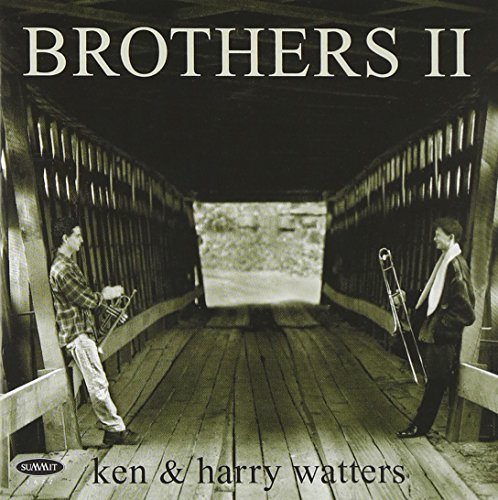 Ken & Harry Watters/Brothers Ii