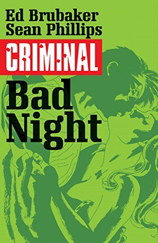 Ed Brubaker/Criminal Volume 4@Bad Night