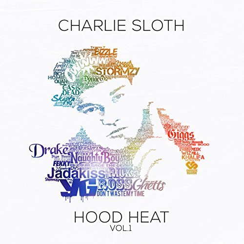 Charlie Sloth-Hood Heat 1/Charlie Sloth-Hood Heat 1@Import