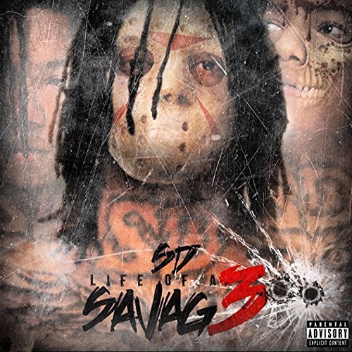 Sd/Life Of A Savage 3@Explicit