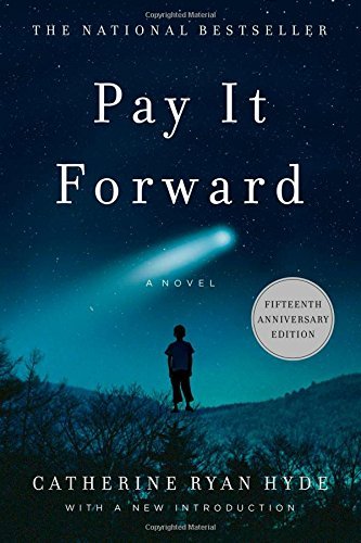 Catherine Ryan Hyde/Pay It Forward@Reissue