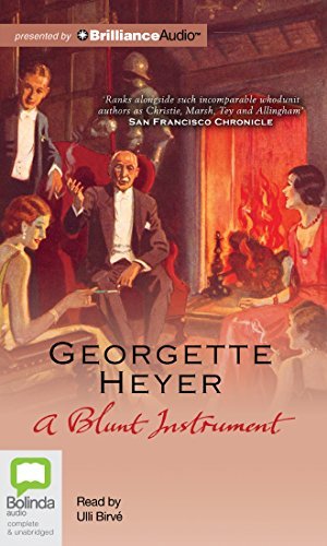 Georgette Heyer A Blunt Instrument 