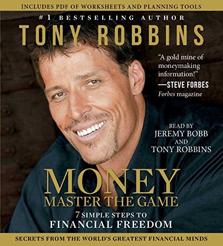 Tony Robbins Money Master The Game 7 Simple Steps To Financial Freedom Abridged 