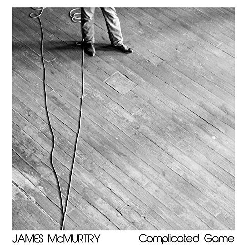 James Mcmurtry/Complicated Game