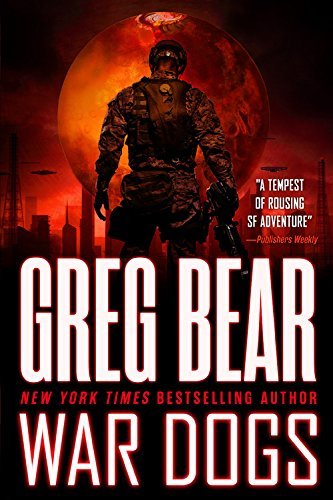 Greg Bear/War Dogs