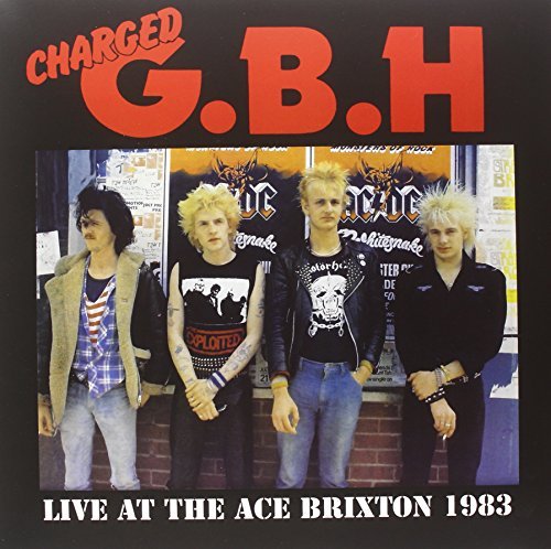 G.B.H./Live At The Ace Brixton 1983