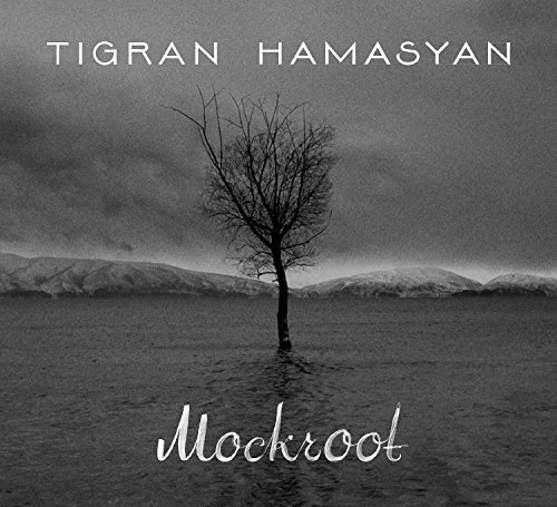 Tigran Hamasyan/Mockroot