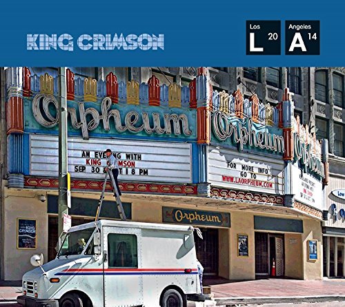 King Crimson Live At The Orpheum Theatre Los Angeles 