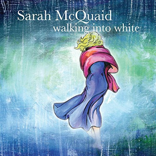 Sarah Mcquaid/Walking Into White