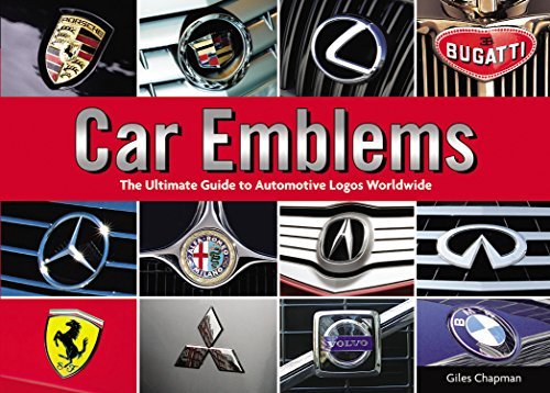 Giles Chapman Car Emblems The Ultimate Guide To Automotive Logos Worldwide 