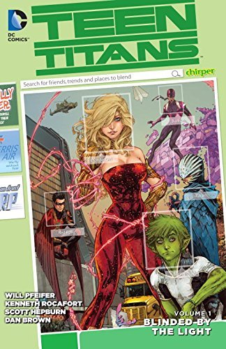 Will Pfeifer/Teen Titans Vol. 1@ Blinded by the Light@0052 EDITION;