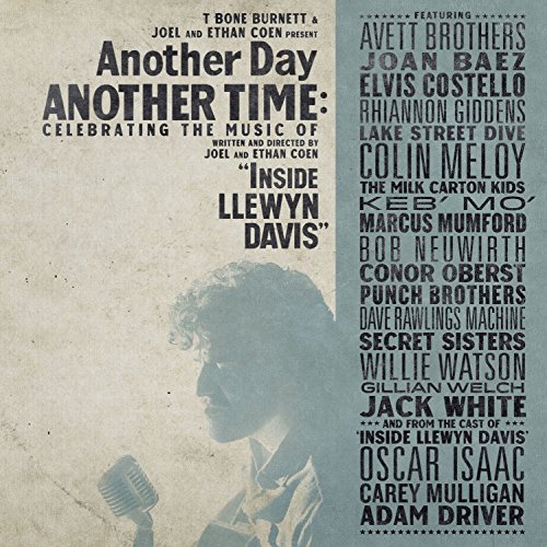Another Day, Another Time/Celebrating the Music of 'Inside Llewyn Davis'