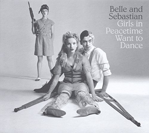 Belle & Sebastian/Girls In Peacetime Want To Dan@Explicit Version