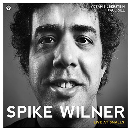 Spike Wilner/Spike Wilner Trio Live At Smal