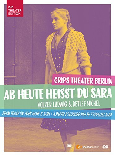 Ab Heute Heit Du Sara From Tod/Grips Theater Berlin