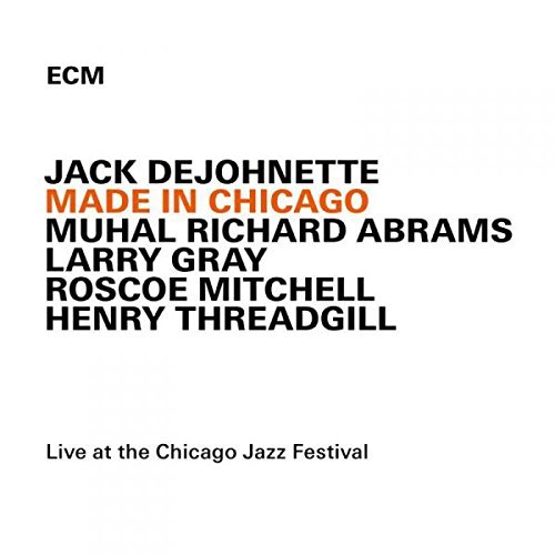 Jack Dejohnette/Made In Chicago