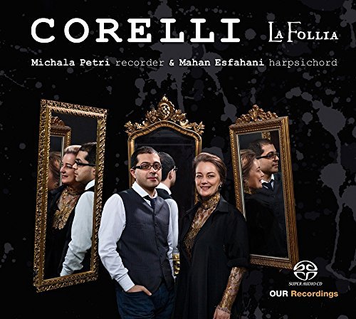 Corelli / Petri / Esfahani/La Follia