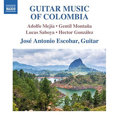 Mejia / Montana / Saboya/Guitar Music Of Colombia