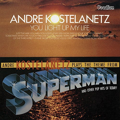 Andre Kostelanetz/You Light Up My Life / Andre K
