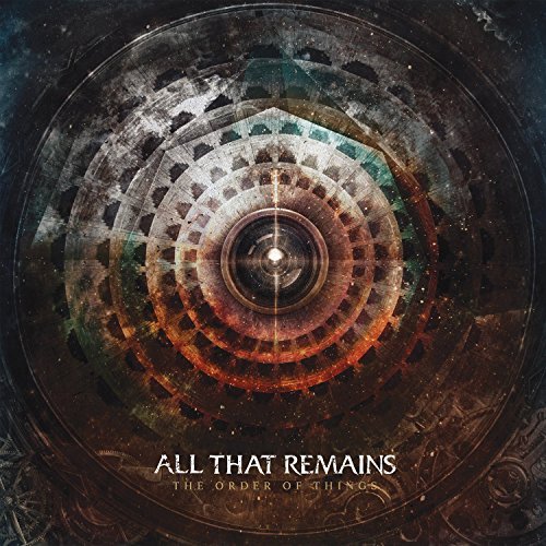 All That Remains Order Of Things 