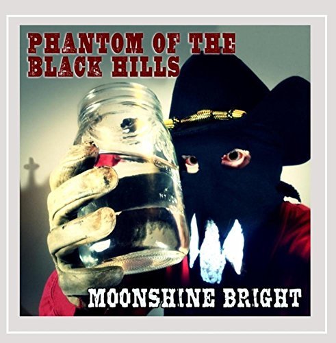Phantom Of The Black Hills/Moonshine Bright