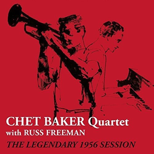 Baker,Chet/Freeman,Russ/Legendary 1956 Session@Import-Esp